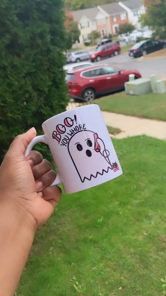 Boo you whore mug