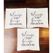 Load image into Gallery viewer, Please Leave By 9pm Pillow Case
