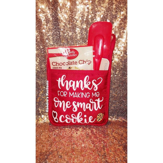 Thanks For Making Me One Smart Cookie