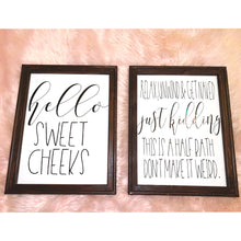 Load image into Gallery viewer, Hello Sweet Cheeks Reverse Canvas Bathroom Sign
