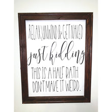 Load image into Gallery viewer, Get Naked bathroom sign
