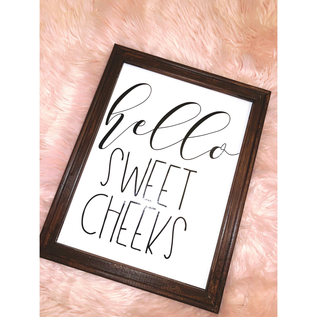 Hello Sweet Cheeks Reverse Canvas Bathroom Sign